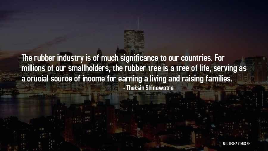 Source Of Income Quotes By Thaksin Shinawatra Source Of Income Quotes By Thaksin Shinawatra