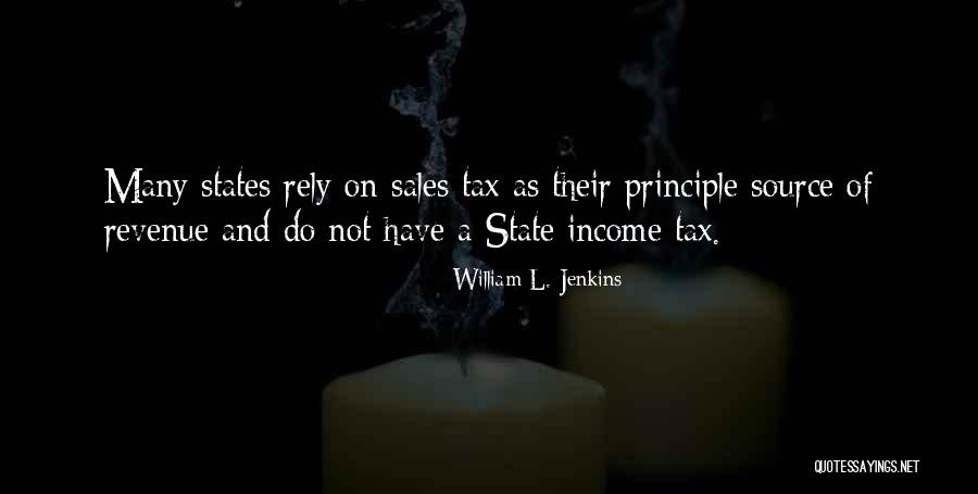 Source Of Income Quotes By William L. Jenkins Source Of Income Quotes By William L. Jenkins