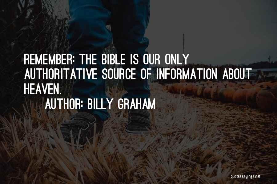 Source Of Information Quotes By Billy Graham