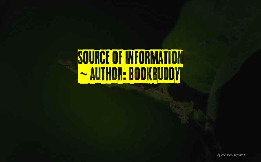 Source Of Information Quotes By BookBuddy