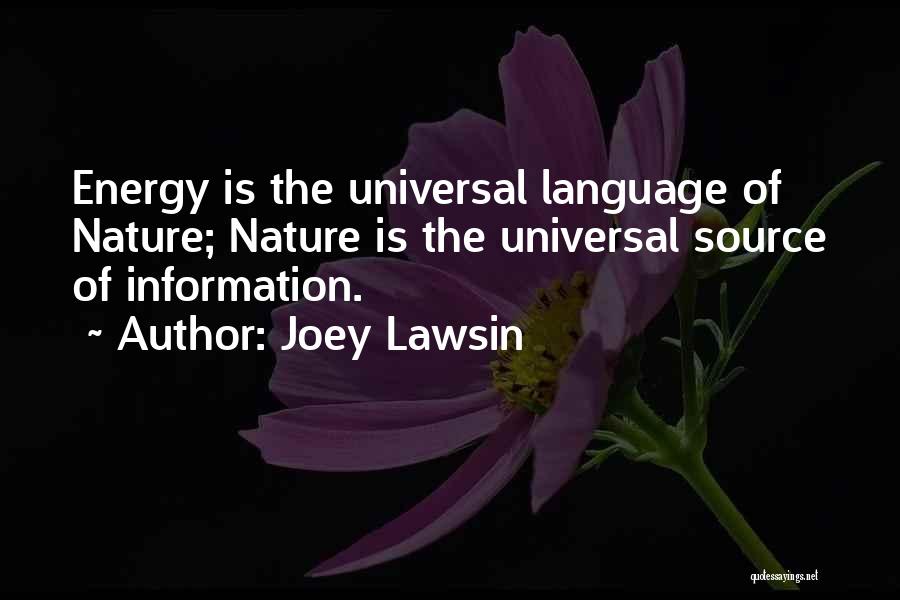 Source Of Information Quotes By Joey Lawsin