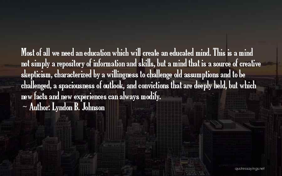 Source Of Information Quotes By Lyndon B. Johnson