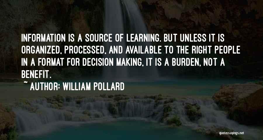 Source Of Information Quotes By William Pollard