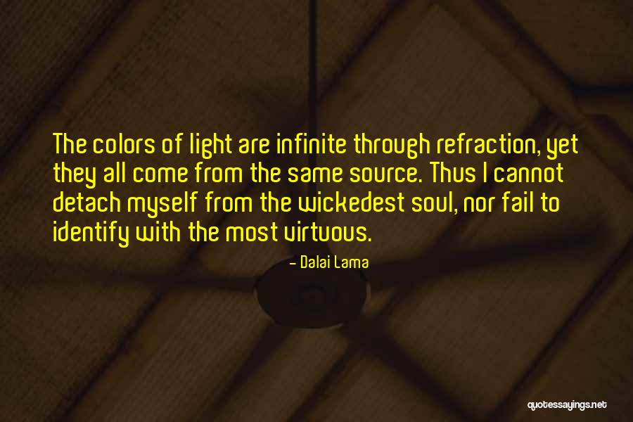 Source Of Light Quotes By Dalai Lama Source Of Light Quotes By Dalai Lama