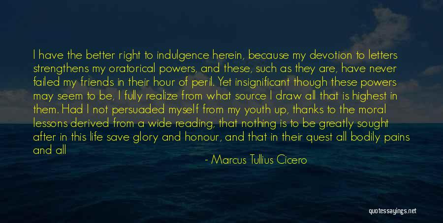 Source Of Light Quotes By Marcus Tullius Cicero