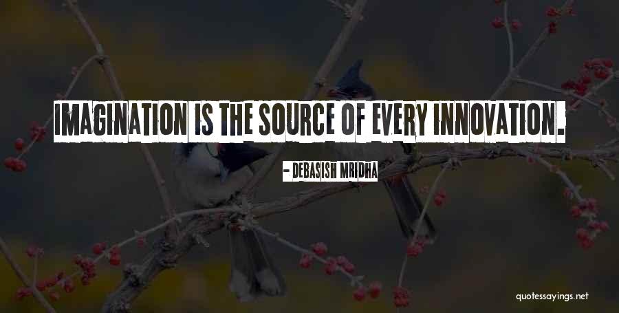 Source Of Love Quotes By Debasish Mridha Source Of Love Quotes By Debasish Mridha