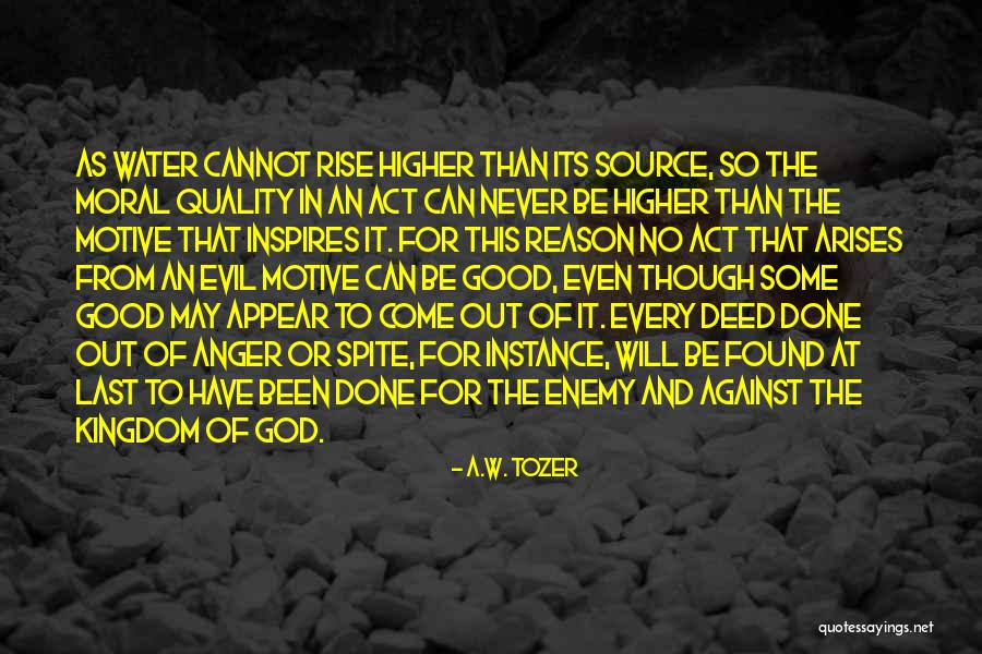 Source Of Motivation Quotes By A.W. Tozer Source Of Motivation Quotes By A.W. Tozer