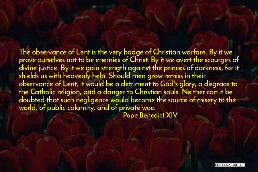 Source Of Strength Quotes By Pope Benedict XIV Source Of Strength Quotes By Pope Benedict XIV
