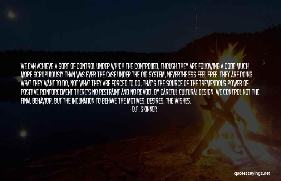 Source System Quotes By B.F. Skinner Source System Quotes By B.F. Skinner