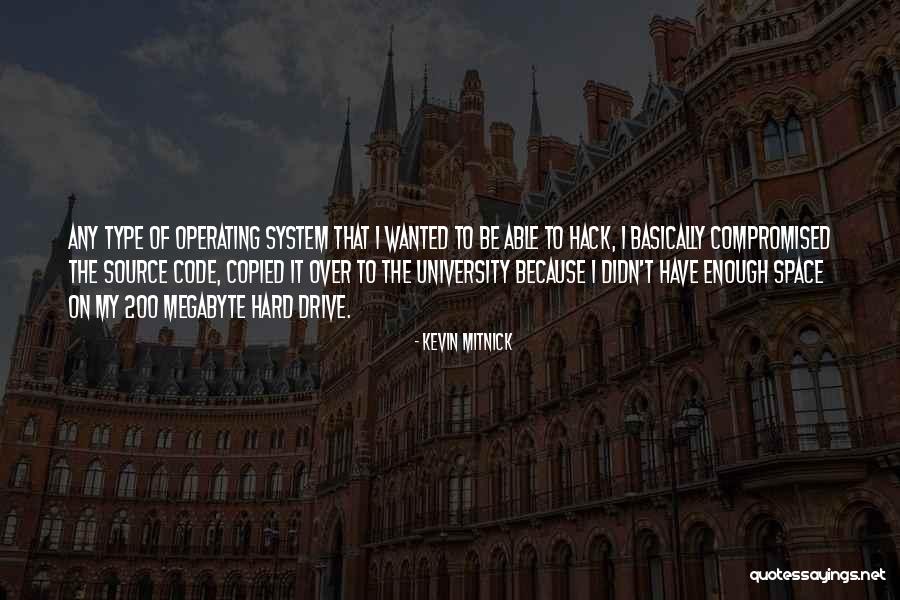 Source System Quotes By Kevin Mitnick Source System Quotes By Kevin Mitnick