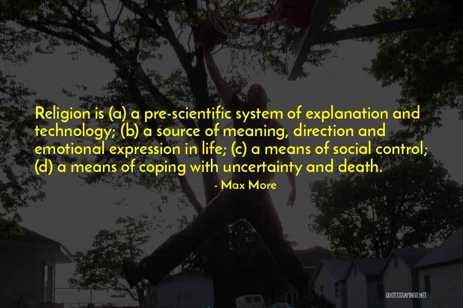 Source System Quotes By Max More Source System Quotes By Max More