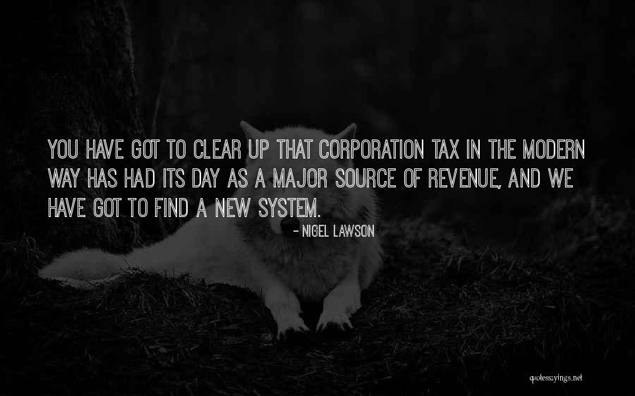 Source System Quotes By Nigel Lawson Source System Quotes By Nigel Lawson
