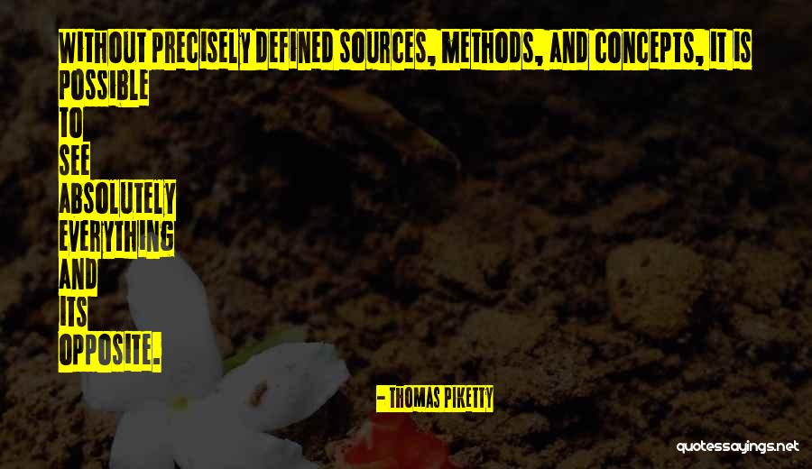 Sources And Methods Quotes By Thomas Piketty Sources And Methods Quotes By Thomas Piketty