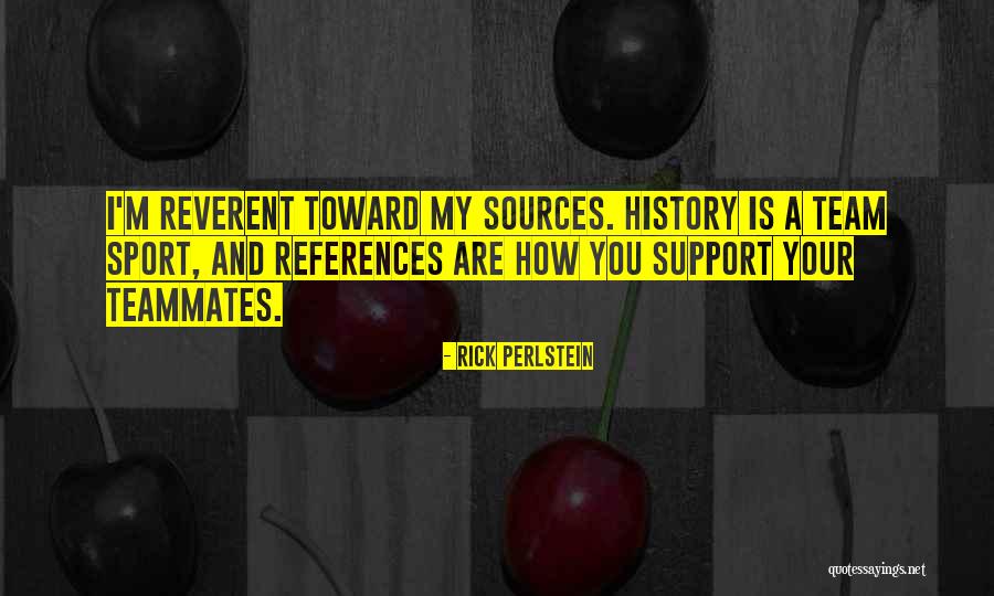 Sources And References Quotes By Rick Perlstein Sources And References Quotes By Rick Perlstein