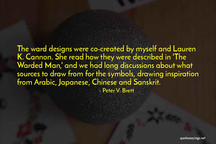 Sources For Quotes By Peter V. Brett Sources For Quotes By Peter V. Brett