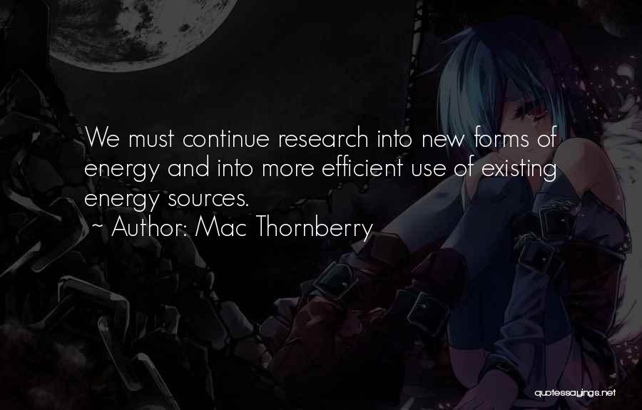 Sources Of Energy Quotes By Mac Thornberry