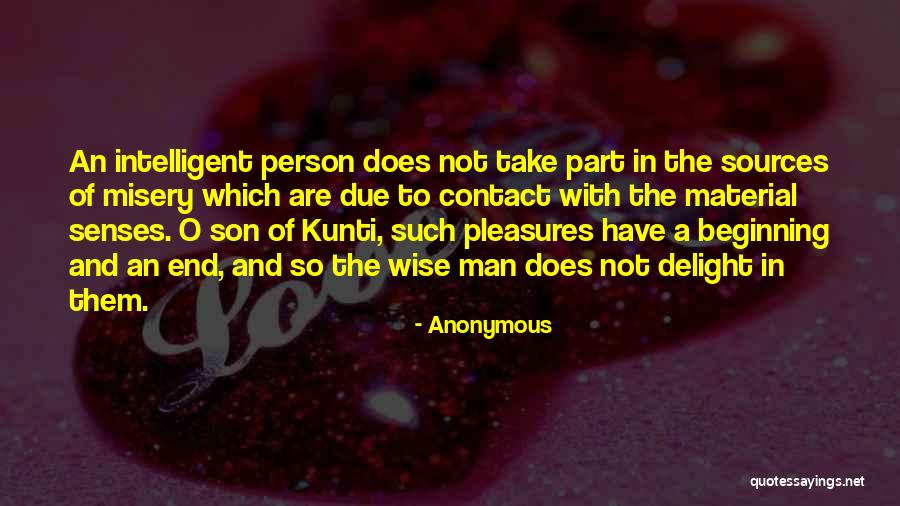 Sources Of Happiness Quotes By Anonymous Sources Of Happiness Quotes By Anonymous