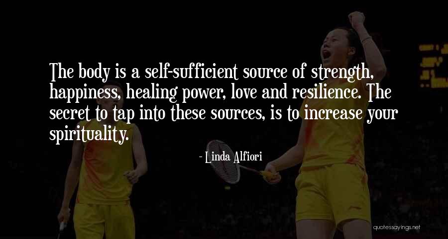 Sources Of Happiness Quotes By Linda Alfiori Sources Of Happiness Quotes By Linda Alfiori