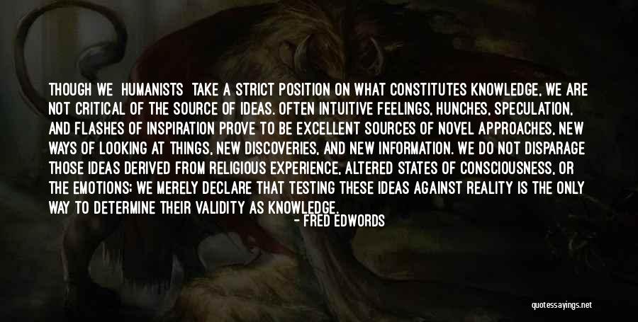 Sources Of Information Quotes By Fred Edwords Sources Of Information Quotes By Fred Edwords