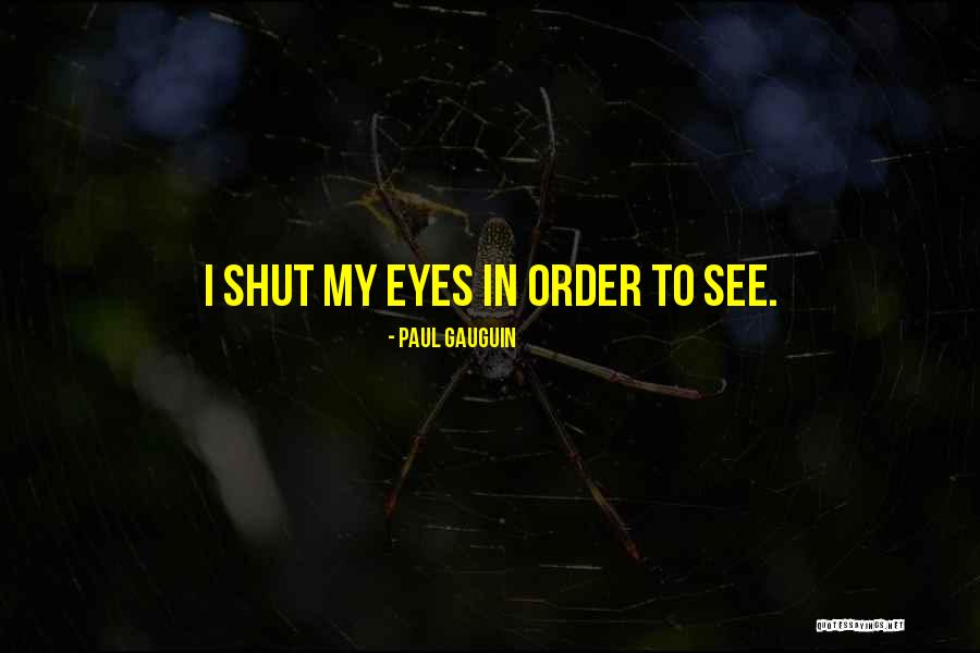 Sources Of Vitamin D Quotes By Paul Gauguin Sources Of Vitamin D Quotes By Paul Gauguin