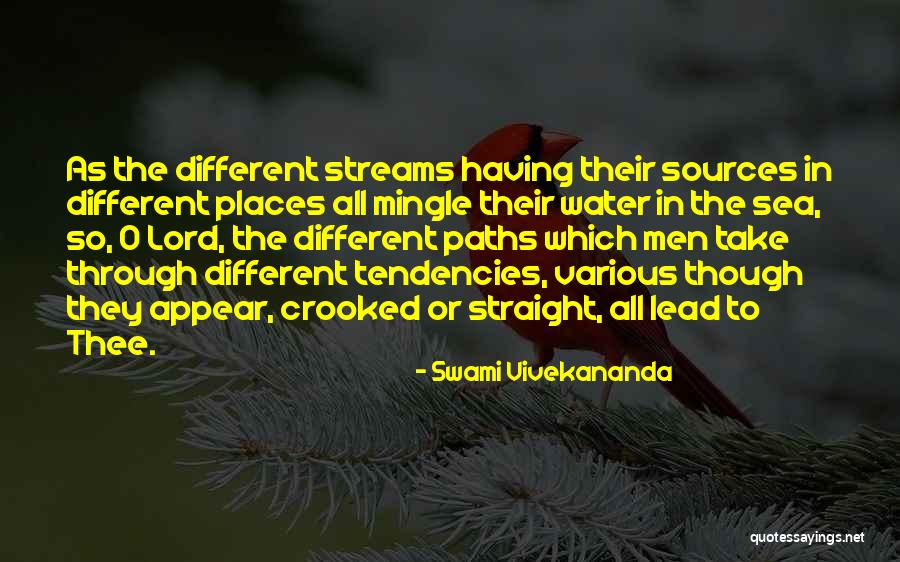 Sources Of Water Quotes By Swami Vivekananda Sources Of Water Quotes By Swami Vivekananda