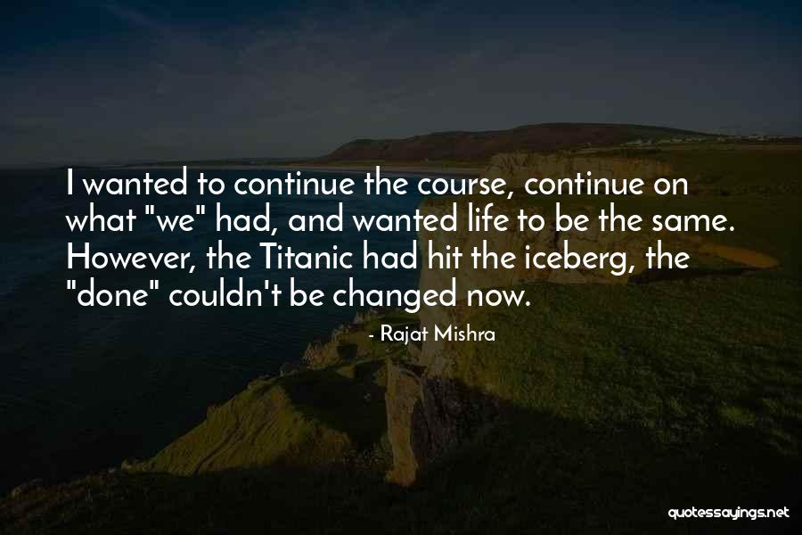 Soured Towels Quotes By Rajat Mishra Soured Towels Quotes By Rajat Mishra