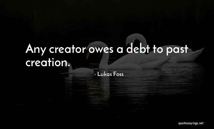 Sourgose V Quotes By Lukas Foss