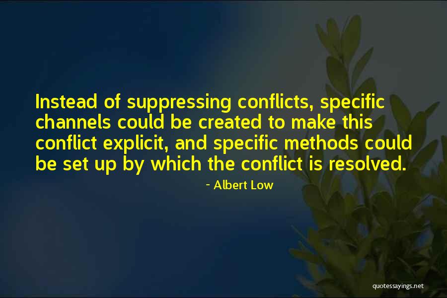 Souriant Designs Quotes By Albert Low Souriant Designs Quotes By Albert Low