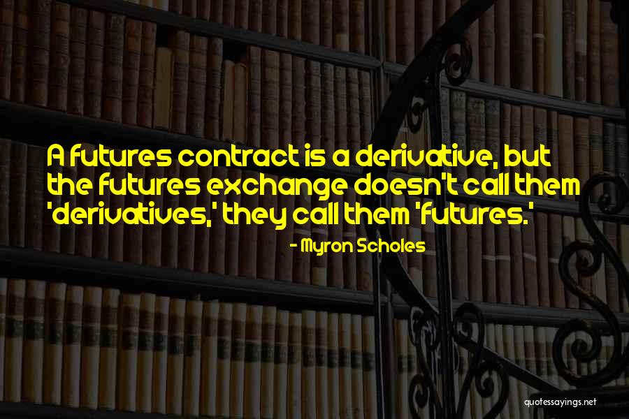Sourness In Stomach Quotes By Myron Scholes Sourness In Stomach Quotes By Myron Scholes