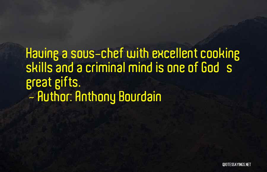 Sous Chef Quotes By Anthony Bourdain