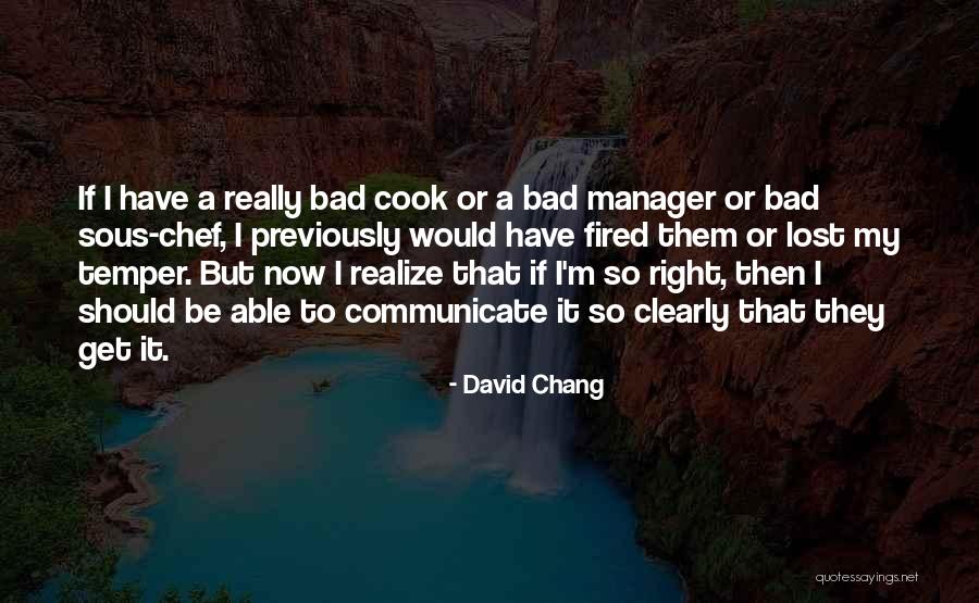 Sous Chef Quotes By David Chang