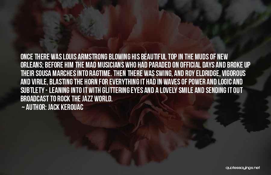 Sousa Quotes By Jack Kerouac