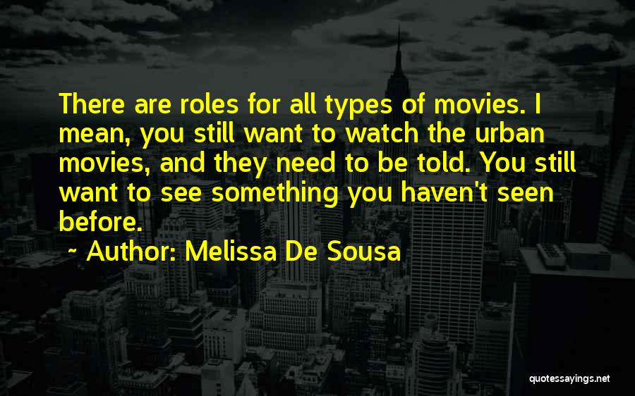 Sousa Quotes By Melissa De Sousa