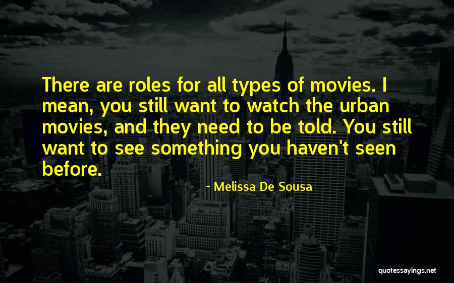 Sousa Quotes By Melissa De Sousa