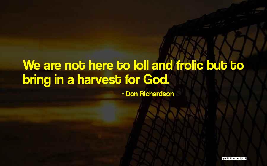 Soustreets Quotes By Don Richardson Soustreets Quotes By Don Richardson