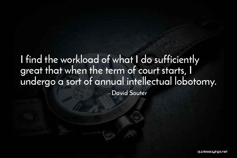 Souter David Quotes By David Souter Souter David Quotes By David Souter