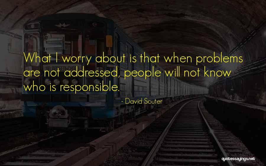 Souter Quotes By David Souter Souter Quotes By David Souter