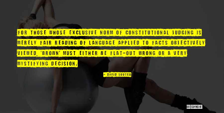 Souter Quotes By David Souter Souter Quotes By David Souter
