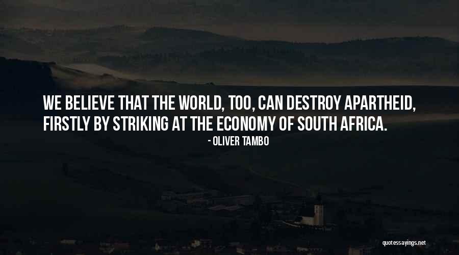South Africa Apartheid Quotes By Oliver Tambo South Africa Apartheid Quotes By Oliver Tambo