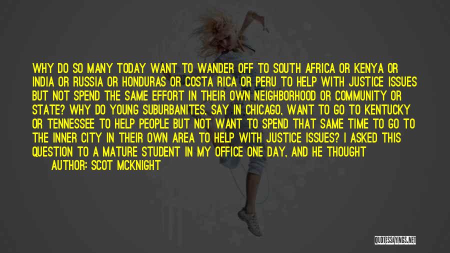 South Africa Today Quotes By Scot McKnight