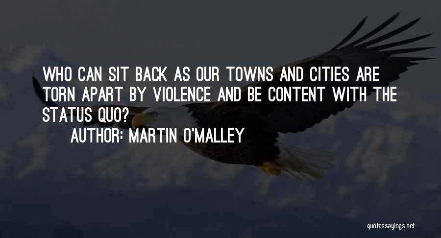 South African Criminal Law Quotes By Martin O'Malley