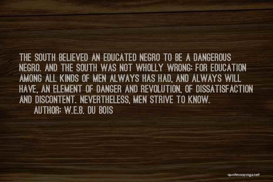 South African Education Quotes By W.E.B. Du Bois