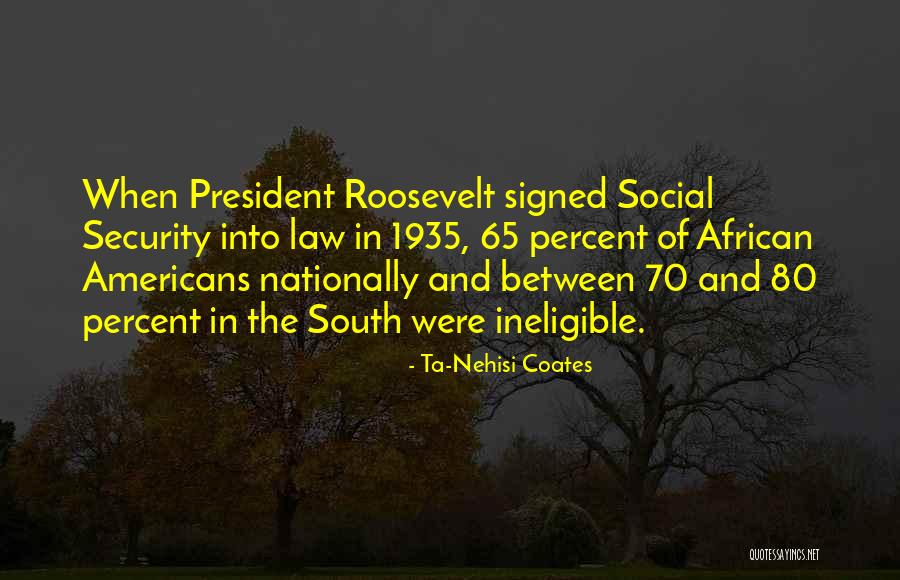 South African Quotes By Ta-Nehisi Coates South African Quotes By Ta-Nehisi Coates