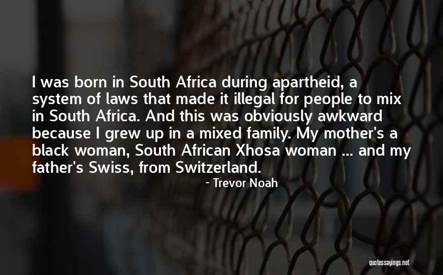 South African Quotes By Trevor Noah South African Quotes By Trevor Noah