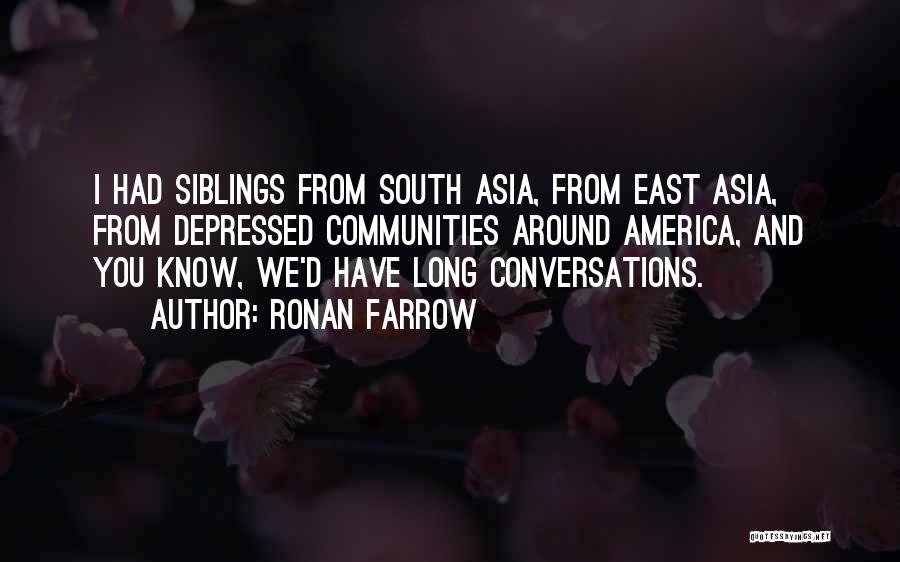 South East Asia Quotes By Ronan Farrow