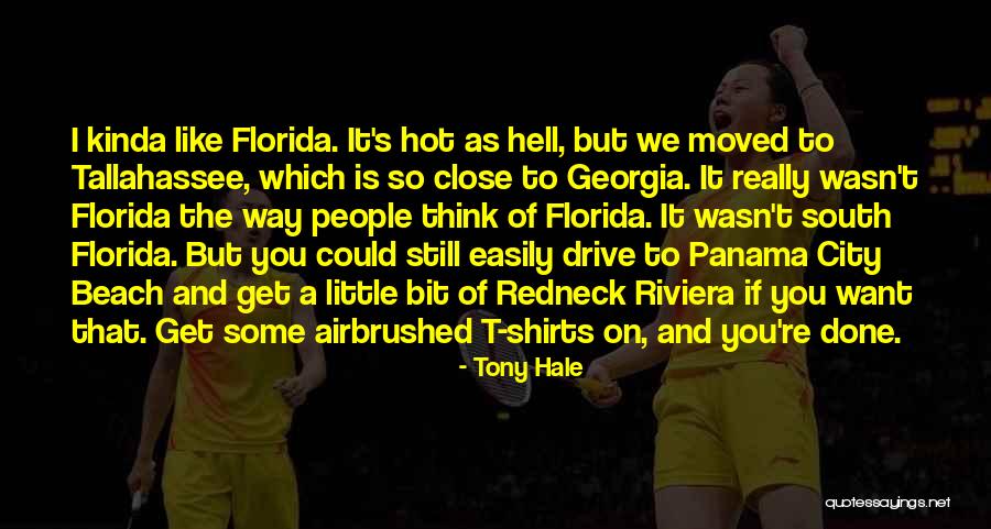 South Florida Quotes By Tony Hale South Florida Quotes By Tony Hale