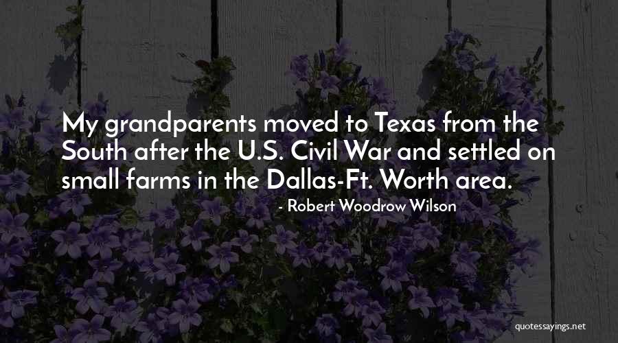 South In The Civil War Quotes By Robert Woodrow Wilson South In The Civil War Quotes By Robert Woodrow Wilson