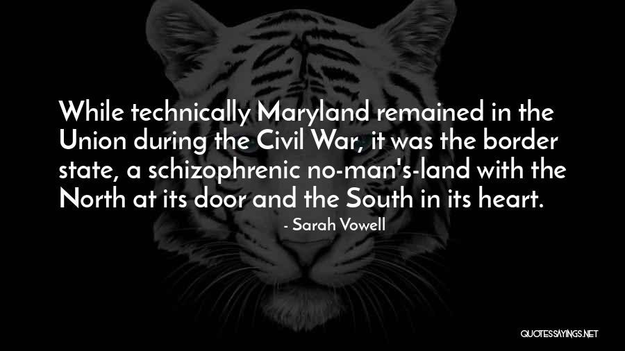 South In The Civil War Quotes By Sarah Vowell South In The Civil War Quotes By Sarah Vowell