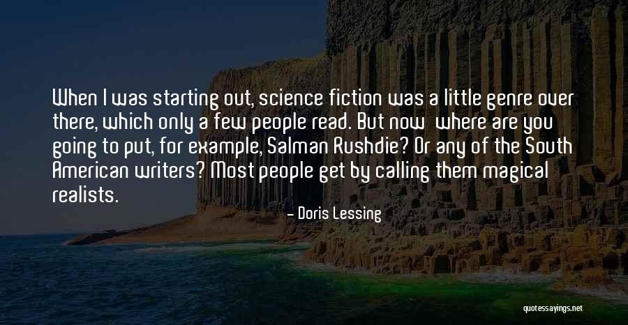 South Of Nowhere Best Quotes By Doris Lessing