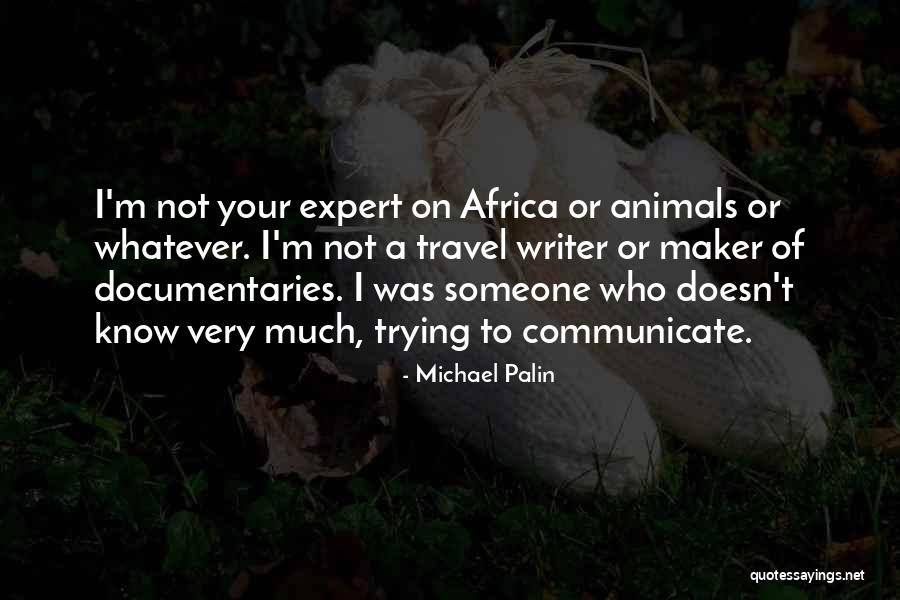 South Of The Slot Quotes By Michael Palin South Of The Slot Quotes By Michael Palin